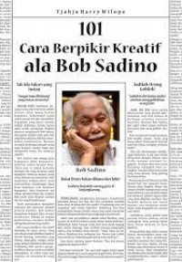 101 Cara Berpikir Kreatif Ala Bob Sadino