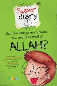 Jika Aku Punya Mata Super Apa Aku Bisa Melihat Allah?