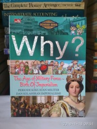 Why? The Age Of Military Force- Birth Of Jmperialism