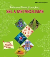 Refrensi Biologi Lengkap Sel & Metabolisme