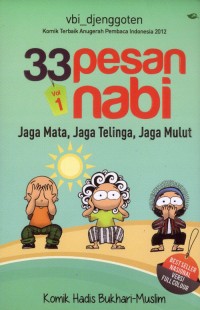 33 Pesan Nabi Jaga Mata, Jaga Telinga, Jaga Mulut Vo 1
