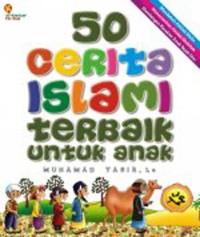 50 Cerita Islami Terbaik Untuk Anak