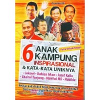 6 Anak Kampung Inspirasional & Kata - Kata Uniknya