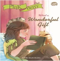 What a Wonderful Gifts!