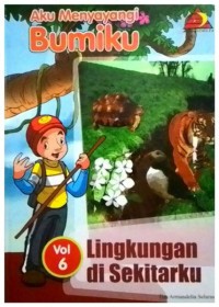 Aku Menyayangi Bumiku Lingkungan di Sekitarku