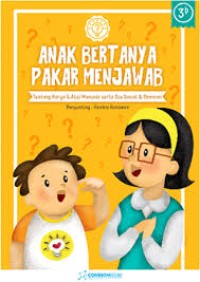 Anak Bertanya Pakar Menjawab Tentang Karya & Aksi Manusia Serta Isu Sosial & Ekonomi (3B)