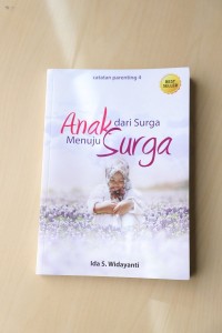 Anak Dari Surga Menuju Surga