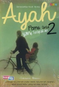 Ayah Pemilik Cinta Yang Terlupakan 2