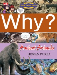 Why? Ancient Animals