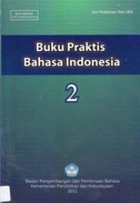 Buku Praktis Bahasa Indonesia 2