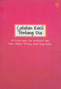 Catatan Kecil Tentang Dia