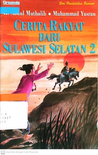Cerita Rakyat Dari Sulawesi Selatan