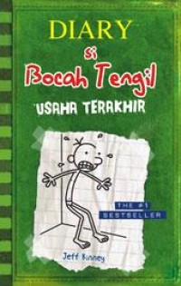 Diary Si Bocah Tengil Usaha Terakhir