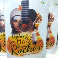 Dzikir Hati Sang Rocker