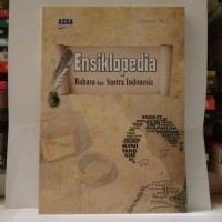 Ensiklopedia Bahasa Dan Sastra Indonesia