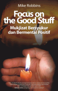 Focus On The Good Stuff