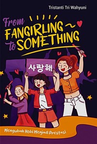 From Fangiring Something