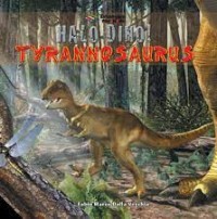 Halo Dino! Tyrannosaurus