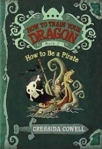 How To Train Your Dragon How To Be a Pirate