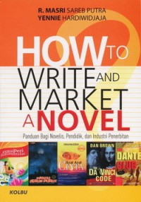 How to Write And Marekt A Novel