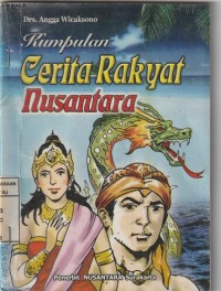 Kumpulan Cerita Rakyat Nusantara