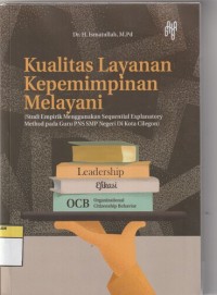 Kualitas Layanan Kepemimpinan Melayani