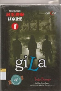 Gila  The Series Hero Hore