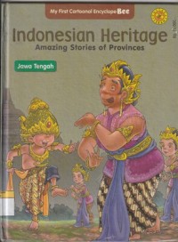 Indonesian Heritage Amazing Stories Of Provinces