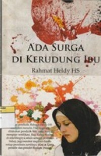 Ada Surga Di Kerudungan Ibu