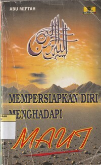 Mempersiapkan Diri Menghadapi Maut