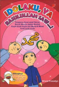 Idolaku, Ya Rasulullah SAW