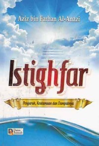 Istighfar Pengaruh, Keutamaan dan Dampaknya