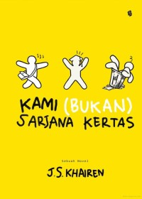 Kami Bukan Sarjana Kertas