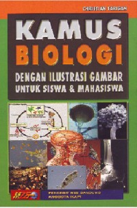 Kamus Biologi Dengan Ilustrasi Gambar untuk siswa & Mahasiswa