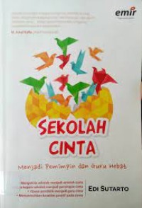 Sekolah Cinta Menjadi Pemimpin dan Guru Hebat