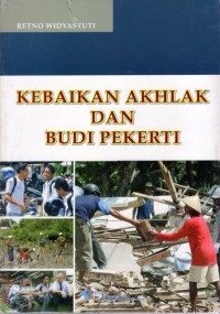 Kebaikan Akhlak Dan Budi Pekerti