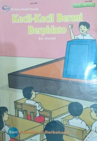 Kecil - Kecil Berani Berpidato