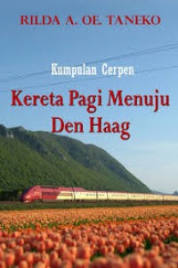 Kereta Pagi Menuju Den Haag
