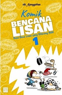 Komik Bencana Lisan Dosa - Dosa Lisan Yang dilarang nabi