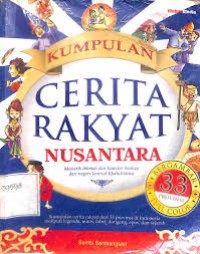 Kumpulan Cerita Rakyat Nusantara