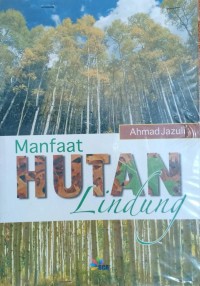 Manfaat Hutan Lindung