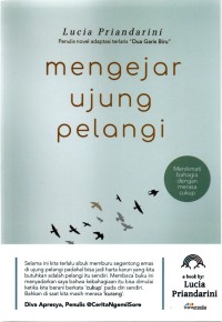 Mengejar Ujung Pelangi