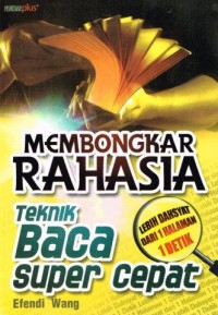 Membongkar Rahasia Teknik Baca Super Cepat