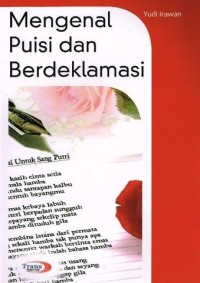 Mengenal Puisi dan Berdeklamasi