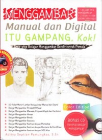 Menggambar Manual Dan digital itu gampang, Kok!