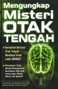 Mengungkap Misteri Otak Tengah