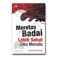 Meretas Badai Lebih Sehat Jika Menulis