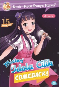 Misteri Idola Cilik Comeback!