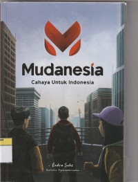 Mudanesia Cahaya Untuk Indonesia