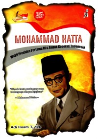 Muhammad Hatta Wakil Presiden Pertama RI & Bapak Koperasi Indonesia